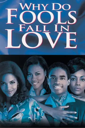 Poster to the movie "Why Do Fools Fall In Love" #1873447