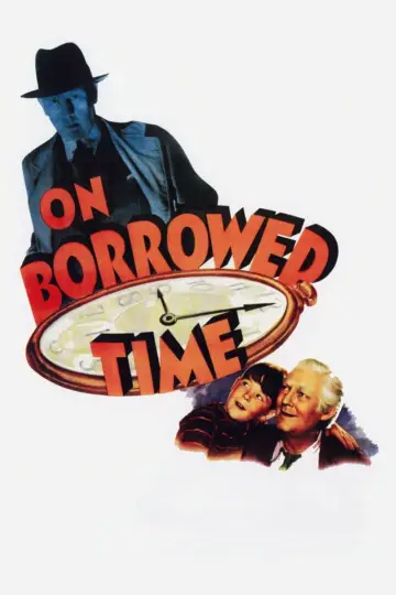 Poster to the movie "On Borrowed Time" #1633852