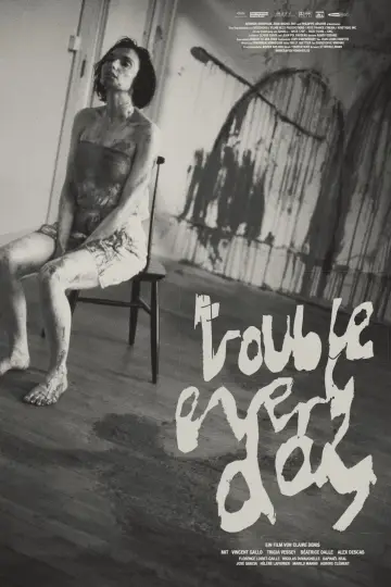 Poster to the movie "Trouble Every Day" #1210050