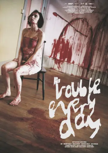 Poster to the movie "Trouble Every Day" #897389