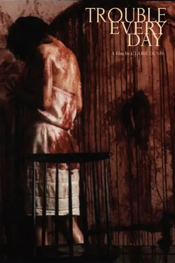 Poster to the movie "Trouble Every Day" #897401