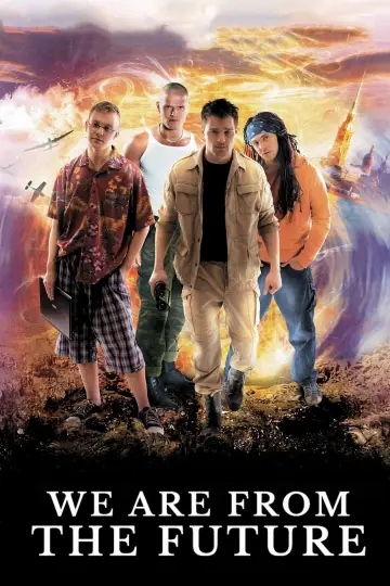 Poster to the movie "We Are from the Future" #1158248