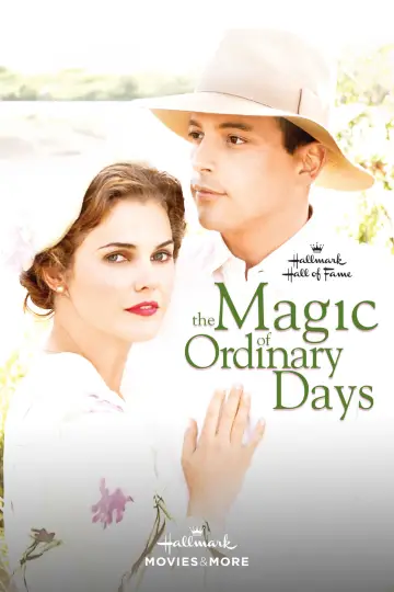 Poster to the movie "The Magic of Ordinary Days" #882825