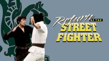 Backdrop to the movie "Return of the Street Fighter" #1093384