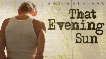 Backdrop to the movie "That Evening Sun" #1062690