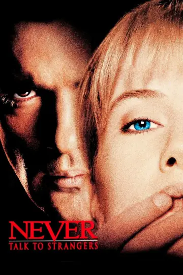 Poster to the movie "Never Talk to Strangers" #1093972