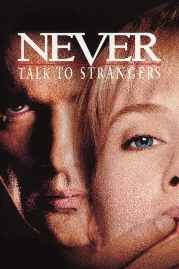 Poster to the movie "Never Talk to Strangers" #1093973
