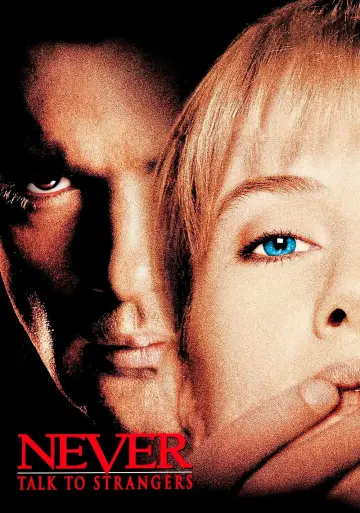 Poster to the movie "Never Talk to Strangers" #1093976