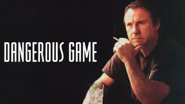 Backdrop to the movie "Dangerous Game" #1082177