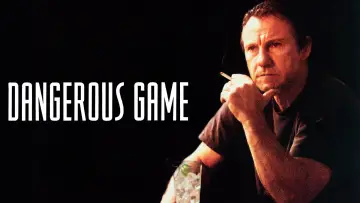 Backdrop to the movie "Dangerous Game" #1082178