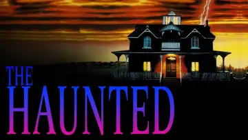 Backdrop to the movie "The Haunted" #1867423