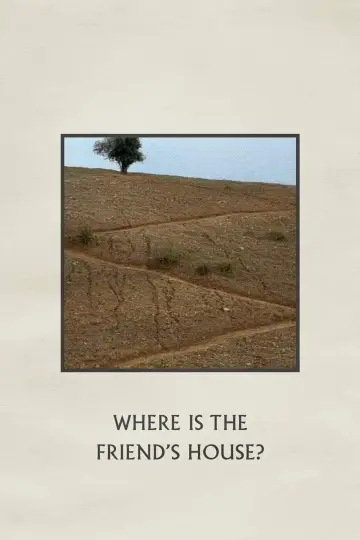 Poster to the movie "Where Is My Friend