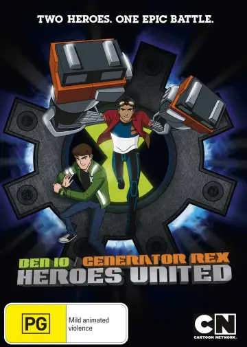 Poster to the movie "Ben 10/Generator Rex: Heroes United" #1064178