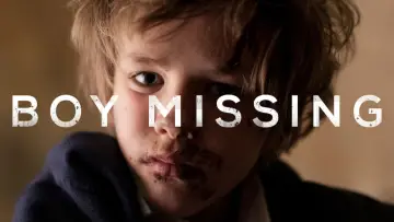 Backdrop to the movie "Boy Missing" #709126