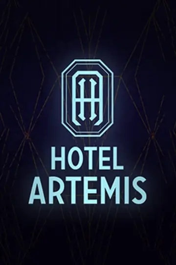 Poster to the movie "Hotel Artemis" #307154