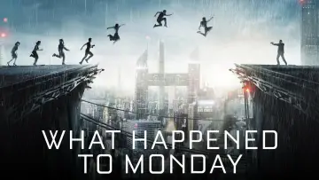 Backdrop to the movie "What Happened to Monday" #653108