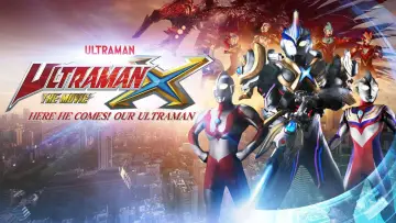 Backdrop to the movie "Ultraman X The Movie: Here He Comes! Our Ultraman" #1141746