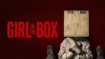 Backdrop to the movie "Girl in the Box" #853001