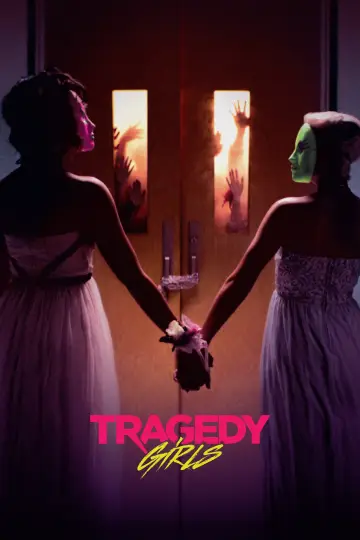 Poster to the movie "Tragedy Girls" #936912