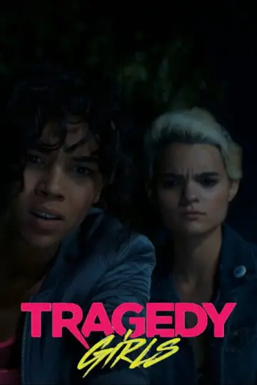 Poster to the movie "Tragedy Girls" #936917