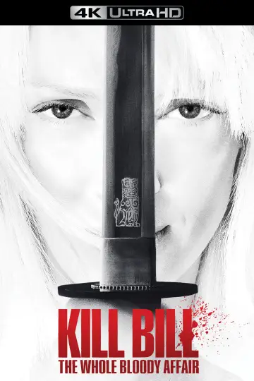 Poster to the movie "Kill Bill: The Whole Bloody Affair" #1176063