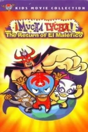 Poster to the movie "Mucha Lucha: The Return of El Malefico" #1111851