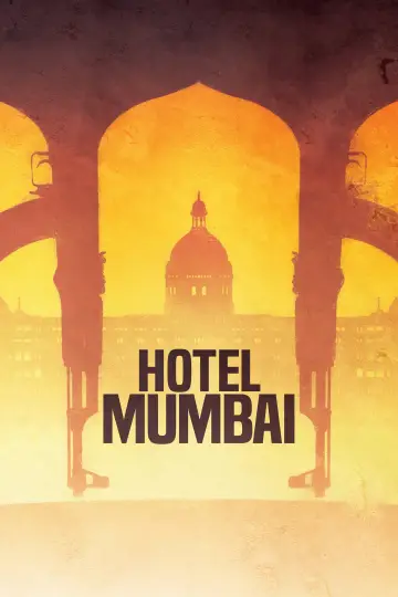 Poster to the movie "Hotel Mumbai" #105975