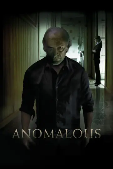 Poster to the movie "Anomalous" #1912901