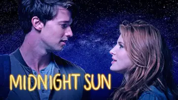Backdrop to the movie "Midnight Sun" #98580