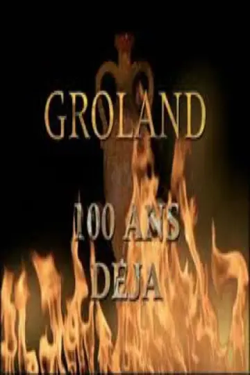 Groland - 100 ans déjà Poster