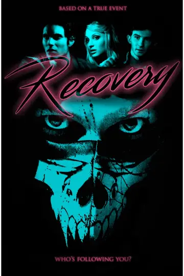 Poster to the movie "Recovery" #1124149