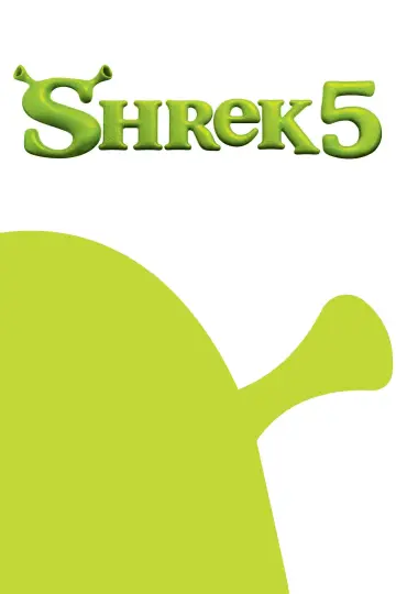 Poster to the movie "Shrek 5" #1799290