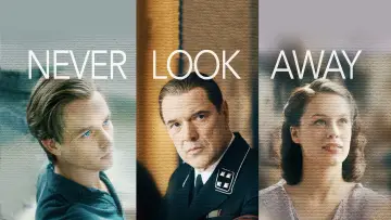 Backdrop to the movie "Never Look Away" #186925
