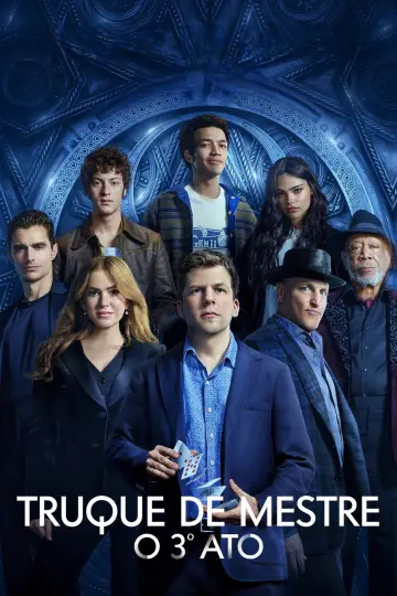 Poster to the movie "Now You See Me: Now You Don