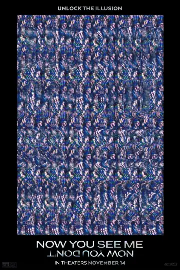 Poster to the movie "Now You See Me: Now You Don