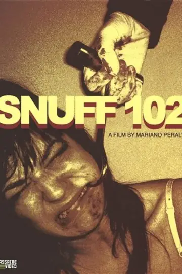 Poster to the movie "Snuff 102" #969167