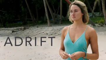 Backdrop to the movie "Adrift" #689100