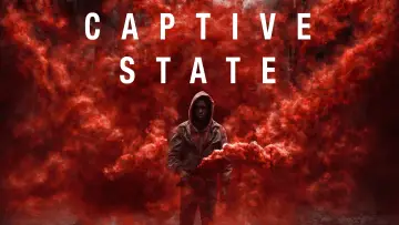 Watch film Captive State — Official Teaser Trailer