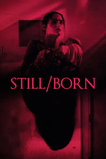 Poster to the movie "Still/Born" #486728