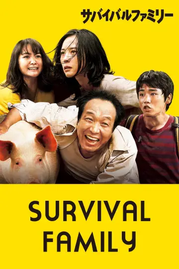 Poster to the movie "Survival Family" #1045286