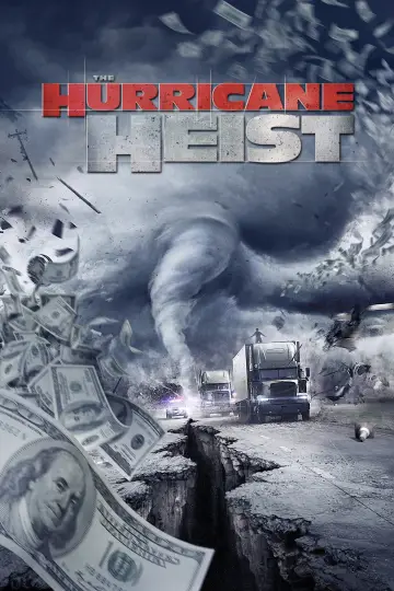 The Hurricane Heist