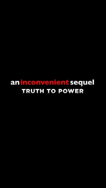 Poster to the movie "An Inconvenient Sequel: Truth to Power" #1898246