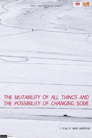 The Mutability of All Things and the Possibility of Changing Some Poster