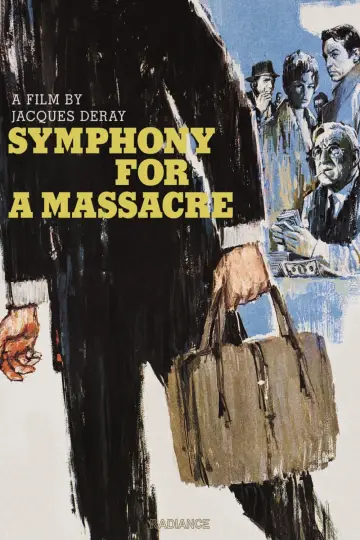 Poster to the movie "Symphony for a Massacre" #1525886