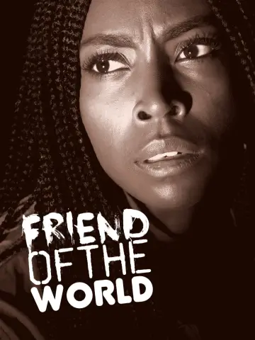Poster to the movie "Friend of the World" #1111085