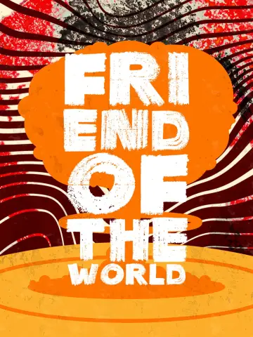 Poster to the movie "Friend of the World" #1111087