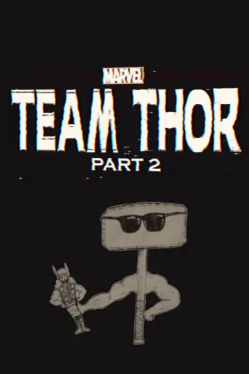 Poster to the movie "Team Thor: Part 2" #870164