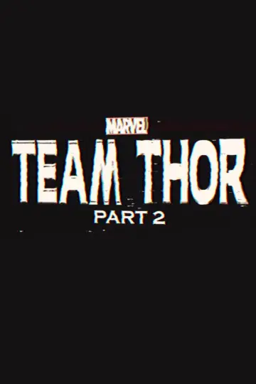 Poster to the movie "Team Thor: Part 2" #870165