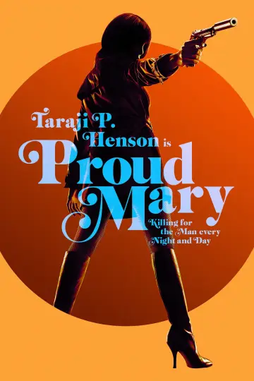 Poster to the movie "Proud Mary" #1017394