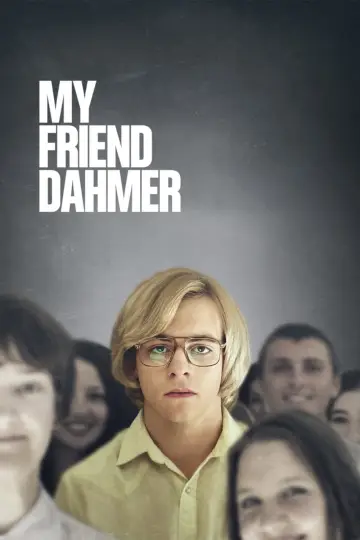 Poster to the movie "My Friend Dahmer" #998196